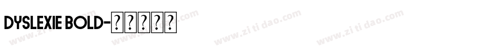 dyslexie bold字体转换